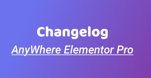 Elementor Changelog: Stay Updated With The Latest Features